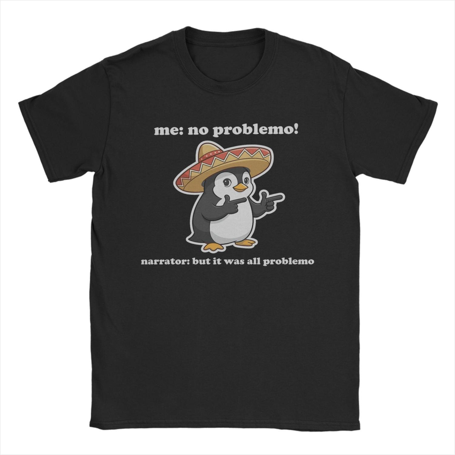 

Me No Problemo Narrator But It Was All Problemo Funny Meme T Shirts Short-Sleeved Tops Summer Round Neck Oversized Clothing S чёрный