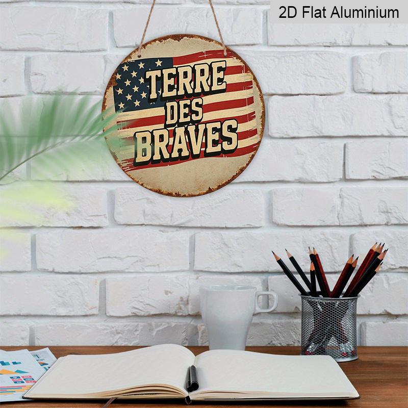 2D Flat, 1pc 7.87x7.87 Inch Round Aluminum Sign, "Brave Land" Vintage Aluminum Plaque, American Flag Decorative Sign for Living Room, Bedroom, Study