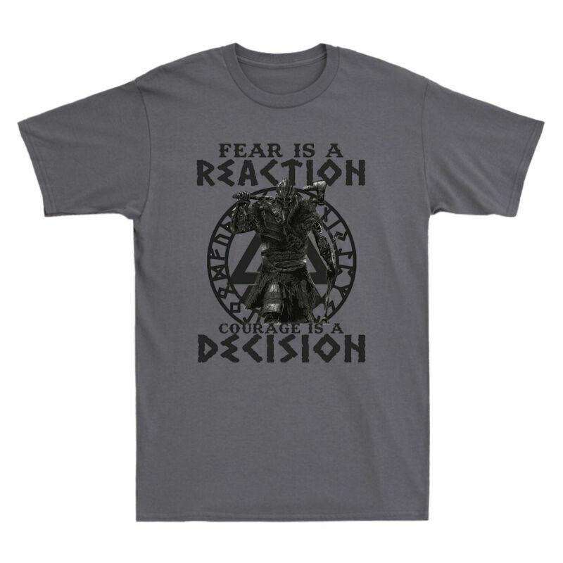 Viking Reaction Is Vintage TShirt A Unisexs Cotton Courage Fear Decision Tee A Is S