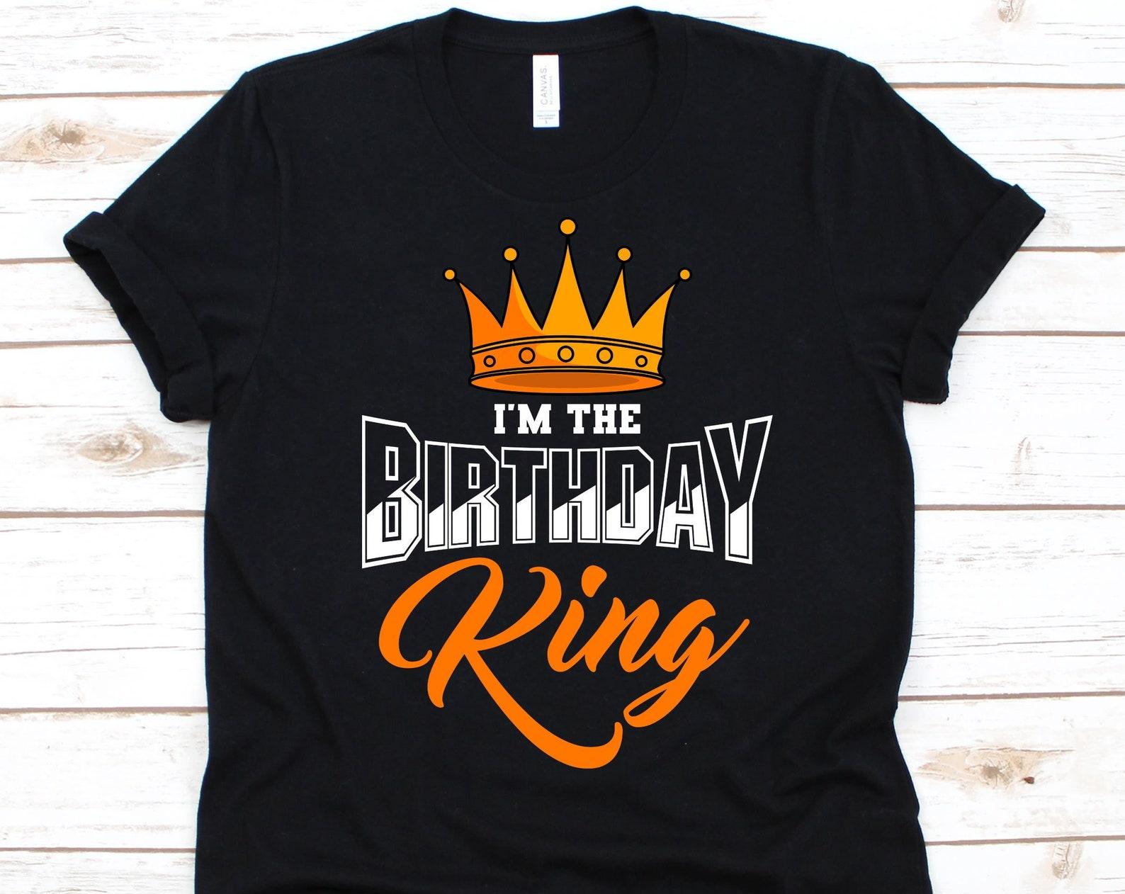 I m The Birthday King Shirt, Birthday Celebrant Design, Birthday King, Gift For Kings, Birthday Men Tee, Crown Graphic, Birthday Celebration M