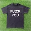 Fuck You Tshirt