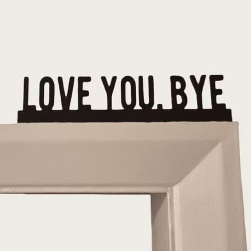 Love You Bye Door Sign Romantic Entryway Door Topper 30cm Love You Bye Door Topper Entryway Decoration For Valentines Day