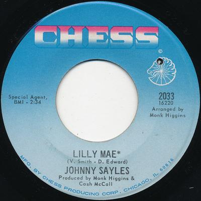 7inch Record JOHNNY SAYLES - Lilly Mae / I'm Just What She Needs 2033 Chess 1967 US Soul/Funk Used