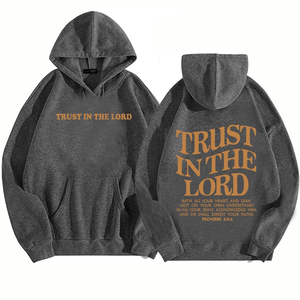 Trust in The Lord Hoodie Christian Jesus Bible Verse Hoodie Religious Faith Hoodie Harajuku Hip Hop Pullover Tops Sweatshirt