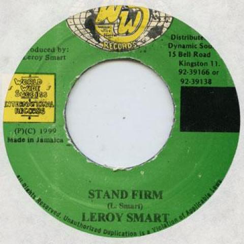 7inch Record LEROY SMART - Stand Firm WWS 1999 Jamaica Reggae, Ska & Dub