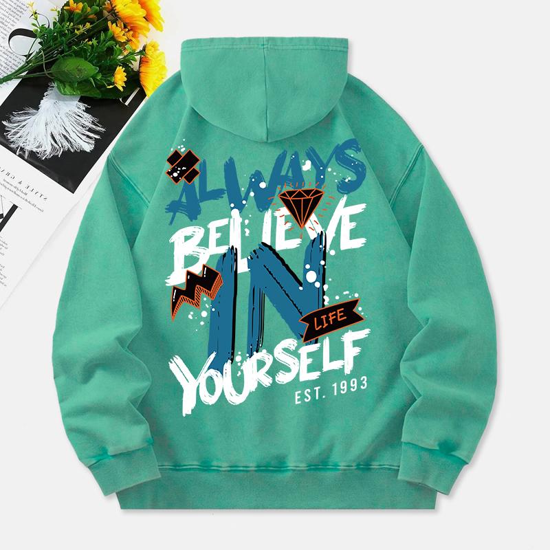 Always Believe In Yourself Washed Hoodies Women Letter Prints Cotton Pullovers Warm Oversize Pocket Hooded Womans Tops
