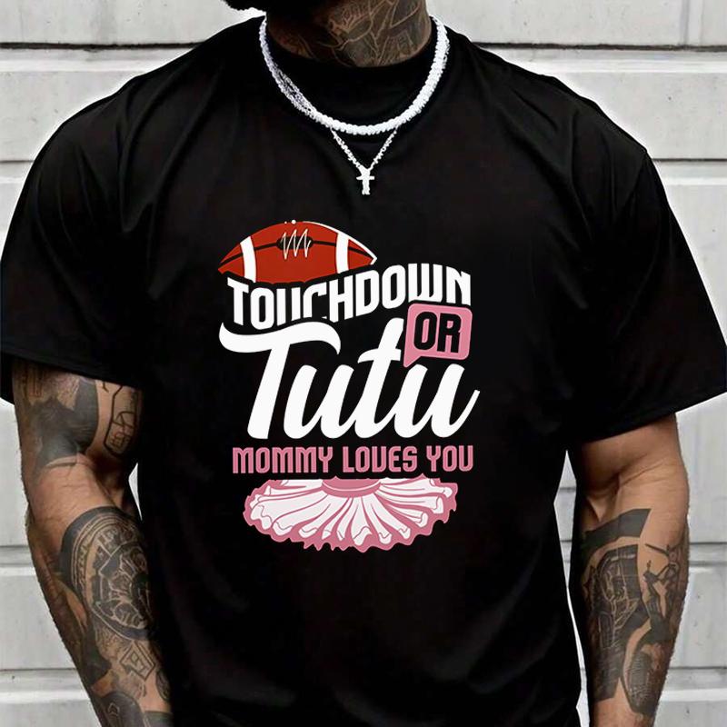 Men's Women Summer Touchdown Or Tutu Gender T-shirt Loose Short Sleeved Casual Basic TShirt Rou