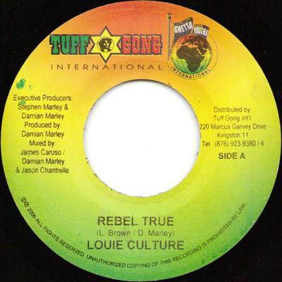 7inch Record LOUIE CULTURE / PINCHERS - Rebel True / You Can't Hide NONE Tuff Gong 2007 Jamaica Reggae, Ska & Dub Used