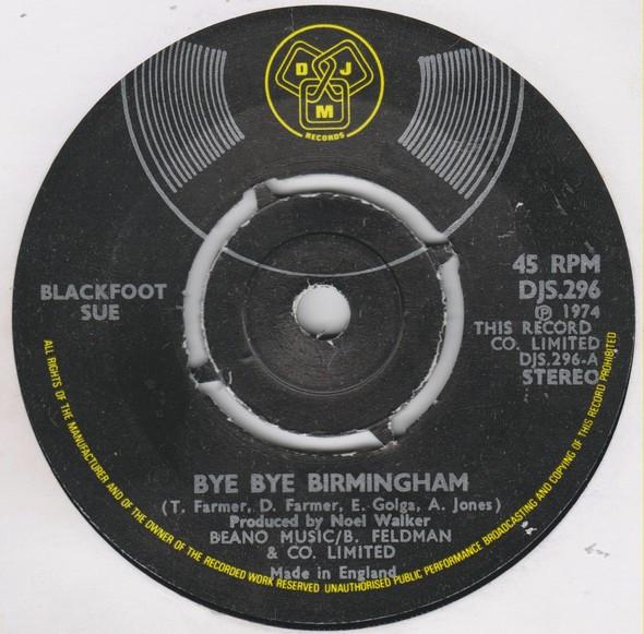 7inch Record BLACKFOOT SUE - Bye Bye Birmingham DJS296 DJM Records 1974 UK Rock Used
