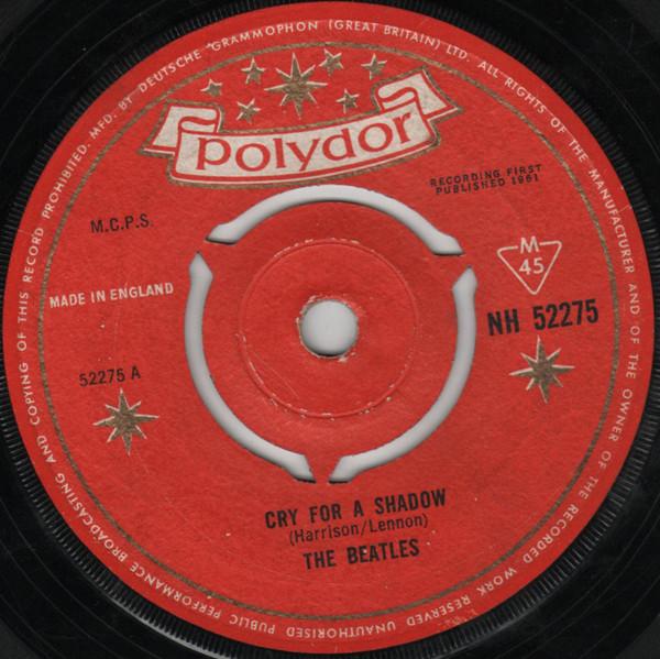 

7inch Record BEATLES Cry For A Shadow NH52275 Polydor 1964 UK Rock Used