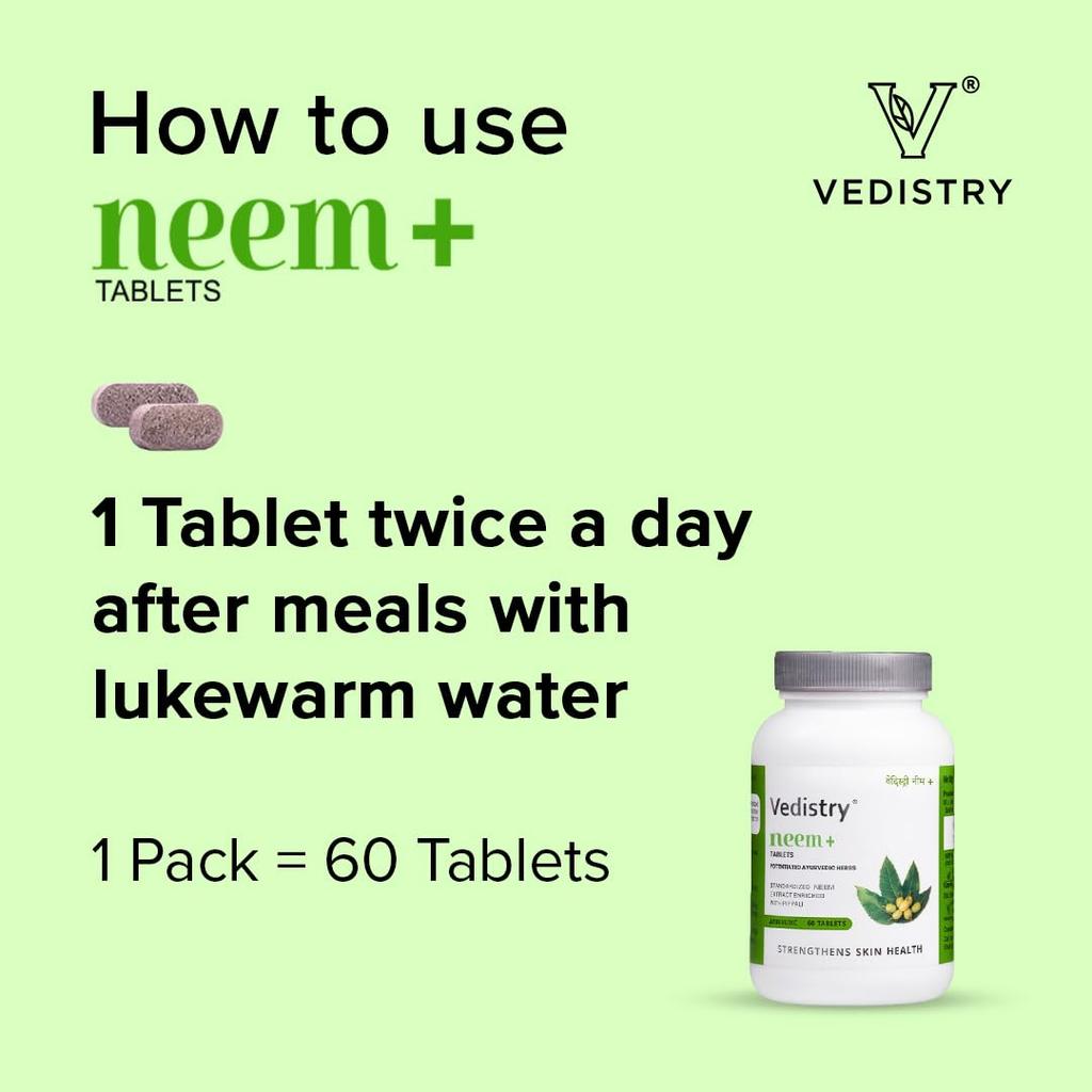 Vedistry Neem+ Ayurvedic Tablets for Skin & Blood Purifier | Detox, Immunity & Clear Healthy Skin – 60 Tablets Pack of 1