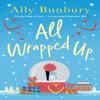 All Wrapped Up by Ally Bunbury Paperback Book 9781399713078