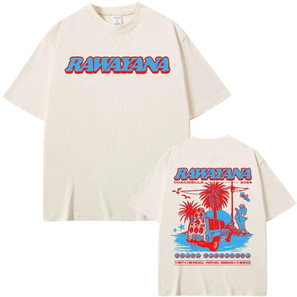 

Rawayana Band Coachella 2025 Merch TShirt Unisex Casual High Quality Cotton TShirt Fashion Trendy Classic Streetwear 4XL