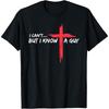 I Cant But I Know A Guy Jesus Cross Funny Christian Golf T-Shirt