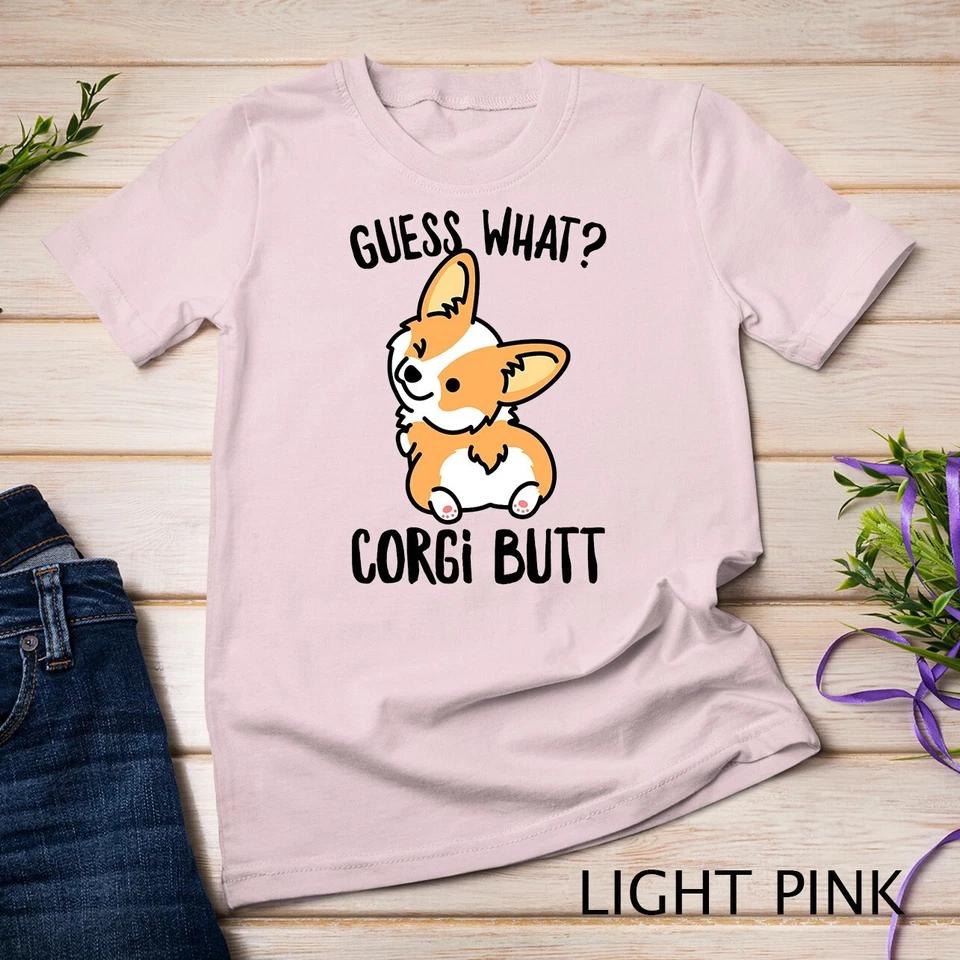 Guess What Corgi Butt T-Shirt Unisex T-shirt 6 4XL