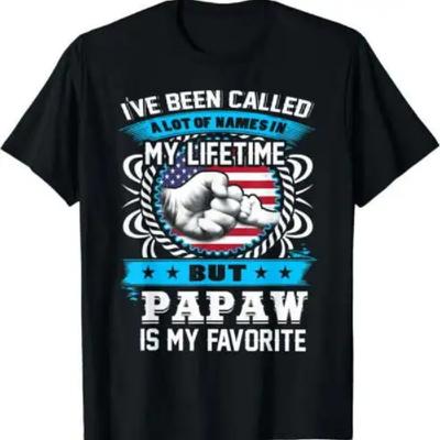 I've Been Called Lot Of Name But Papaw Is My Favorite Gift T-Shirt Black