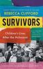 Kniha Survivors : Children's Lives After the Holocaust