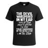 Der Teufel flüsterte mir ins Ohr T-Shirt für Männer lustiger Witz Neuheit Geschenk T-Shirt Top