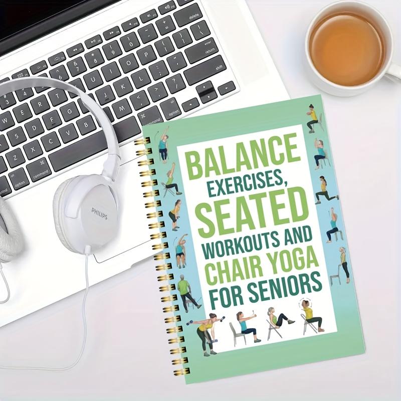 Stoelyoga Oefenboek Voor Senioren 50 Pagina Zittende Yoga Gids, Fitness Planner Journal Voor Flexibiliteit & Balanstraining