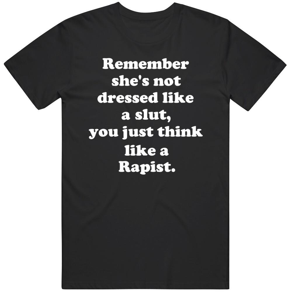 She s Not Dressed Like a Slut  T Shirt Unisex T-Shirt S