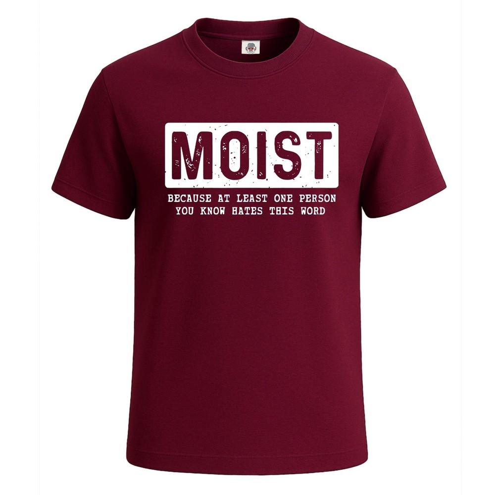 Moist Becauseat Lease One Graphic Funny Party Tshirt for Mens Novelty Tee Top