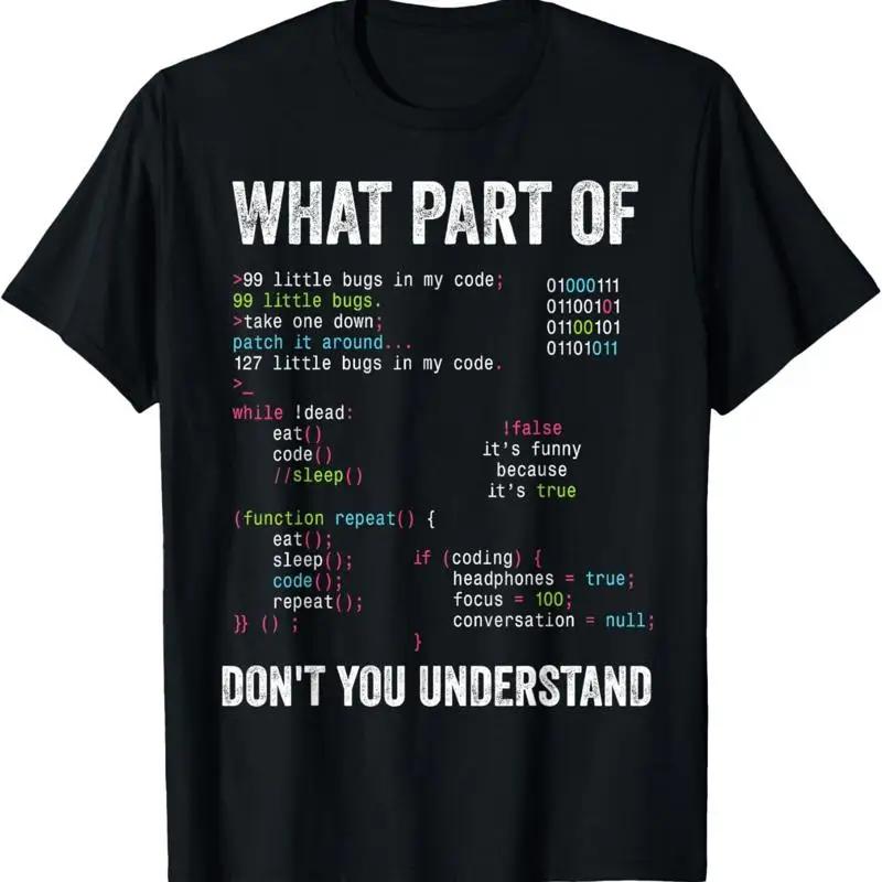 Quelle partie du t-shirt ? Don t You Understand Computer Science Lovers ? ne comprenez-vous pas ? S