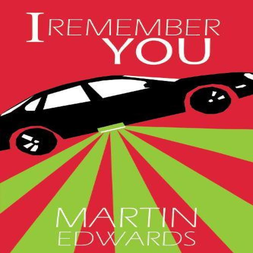 I Remember You by Martin Edwards Paperback Book 9781837912926