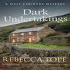 Dark Undertakings by Rebecca Author Tope Paperback Book 9780749025618