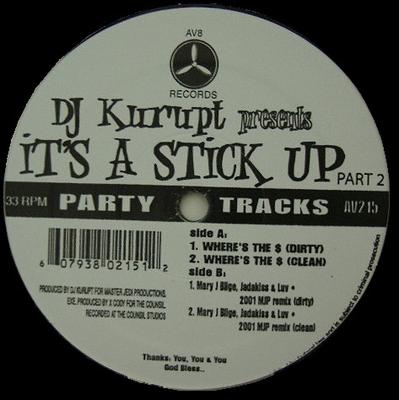12inch Record DJ KURUPT - It's A Stick Up Part 2 AV215 AV8 Records US Rap & Hip-Hop/R&B Used