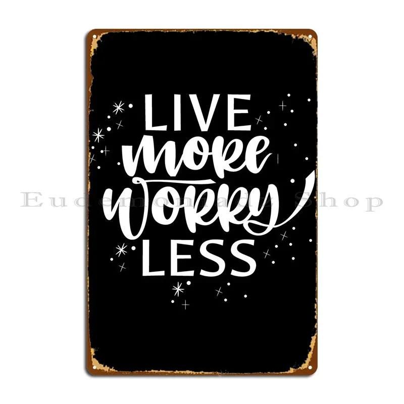 Lettering Live Poster Metal Plaque Personalized Garage Cave Printing Create Tin Sign Poster 20x30cm(7.8x11.8inch)