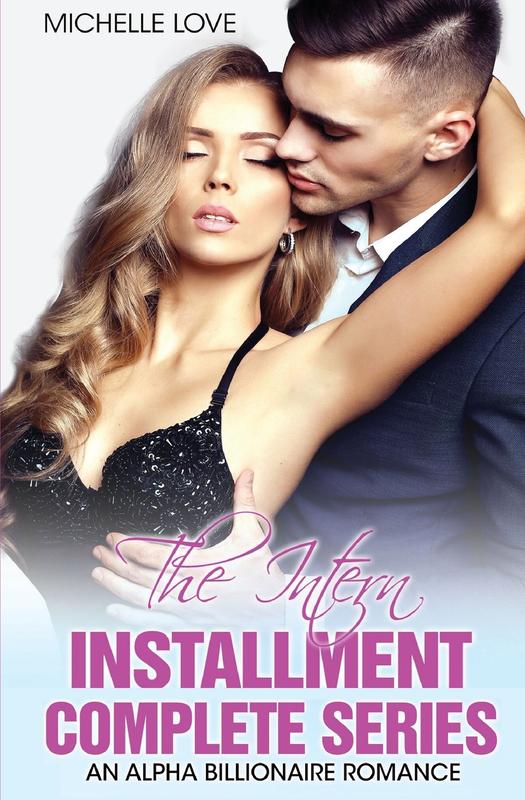 The The Intern Installment Complete Series An Alpha Billionaire Romance by Michelle Love - Paperback Book