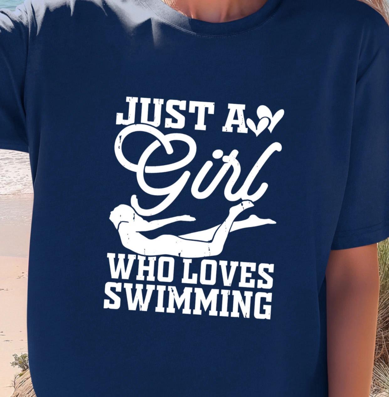 Just a Girl Who Loves Swimming T-shirt, Swim Team Shirt, Gift Tee for Swimmers L