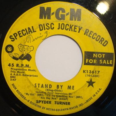 

7inch Record SPYDER TURNER - Stand By Me K13617PROMO MGM Records 1966 US Soul/Funk Used