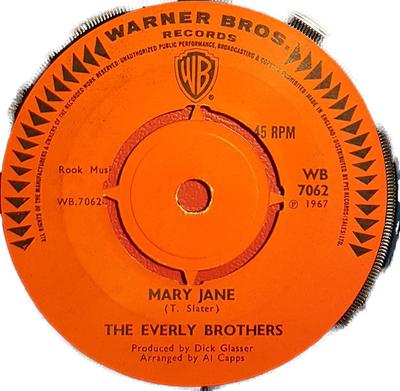 7inch Record EVERLY BROTHERS - Mary Jane WB7062 Warner Bros. Re 1967 UK Rock Used