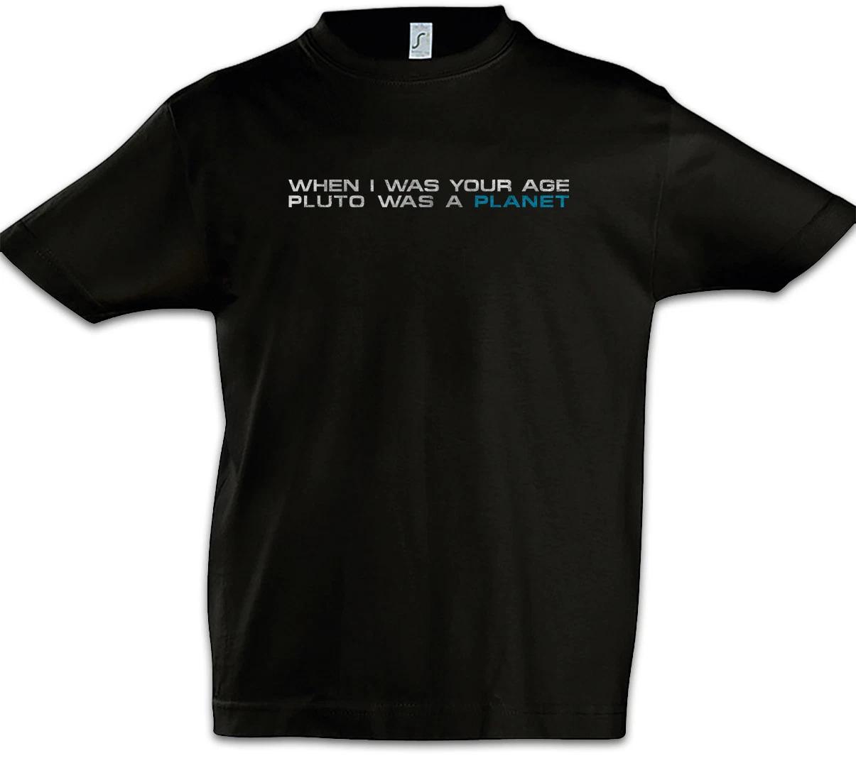 When I Was Your Age Boys kids boys T-Shirt Fun Geek Nerd Science Scientist Pluto A Planet 120