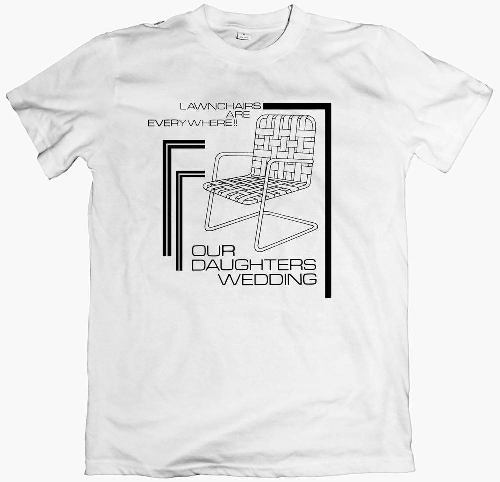 Our daughters wedding lawnchairs tshirt 80s new wave synth pop band tee unisex S
