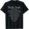 Preamble To the US Constitution, 4th Of July, We The People T-Shirt