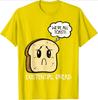Women Summer Were All Toast Print T Shirt Casual Funny Graphic Short Sleeve Fashion Leisure Trendy Daily Wear Tee Top