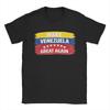MAKE VENEZUELA GREAT AGAIN T Shirt Unisex Womens 100 Cotton Vintage TShirt O Neck Tees Short Sleeve Clothing 6XL