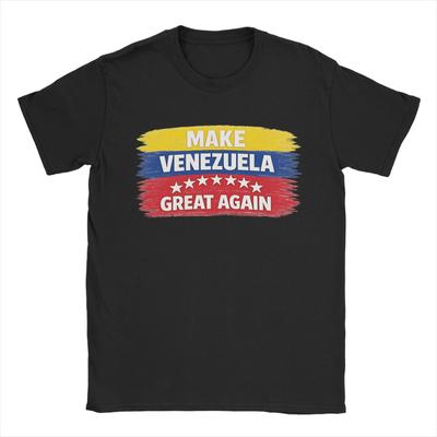 MAKE VENEZUELA GREAT AGAIN T Shirt Unisex Womens 100 Cotton Vintage TShirt O Neck Tees Short Sleeve Clothing 6XL