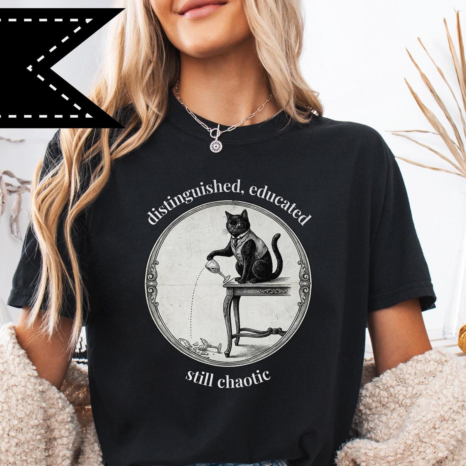 Distinguished Educated Still Chaotic Cat T-Shirt, Philosophical Humor Tee, Black Cat Energy 2XL