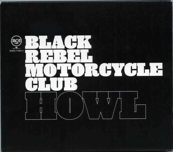 

CD BLACK REBEL MOTORCYCLE CLUB - Howl 82876716012RE1, RCA US Rock Used