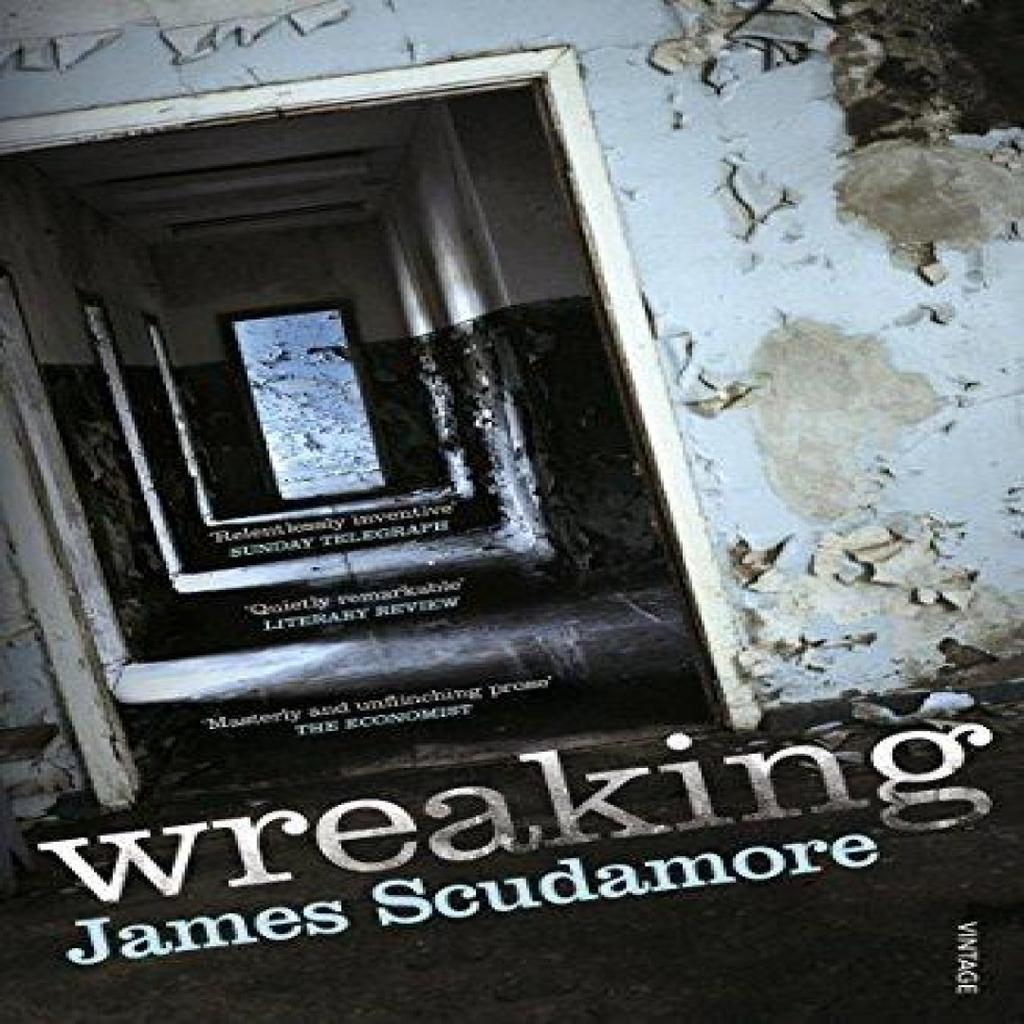 Wreaking by James Scudamore Paperback Book 9780099523857