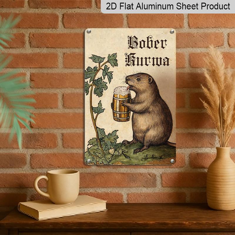 2D Flach, 1 Stück Biber Wandkunst Dekor - Skurriles Biber-Bier trinkendes Design, Retro Aluminium Metallschild für Zuhause, Café, Bar & Party, 12x8 Zoll (30x20cm