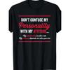 Men'S Funny Sarcastic Novelty T-Shirt - 'Don't Confuse My Personality with My At