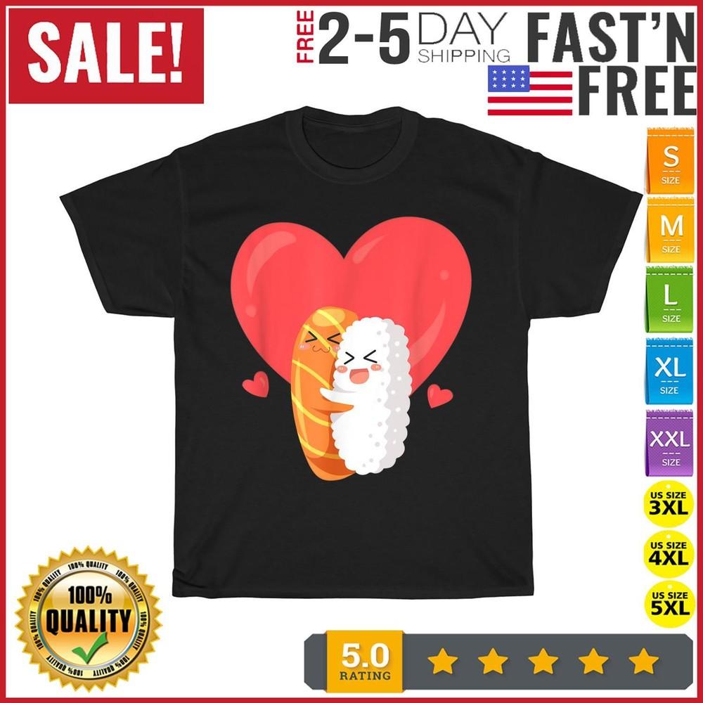 Adorable Hugging Nigri Sushi Love Valentines Day Food Cute T Shirt Men Women New