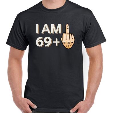 26 70th Birthday T-Shirt 69   1 Mens Funny Rude Offensive Joke Gift Middle Finger Unisex T-Shirt