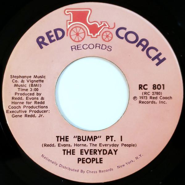 7inch Record EVERYDAY PEOPLE - The Bump RC801 Red Coach Recor 1973 US Soul/Funk Used