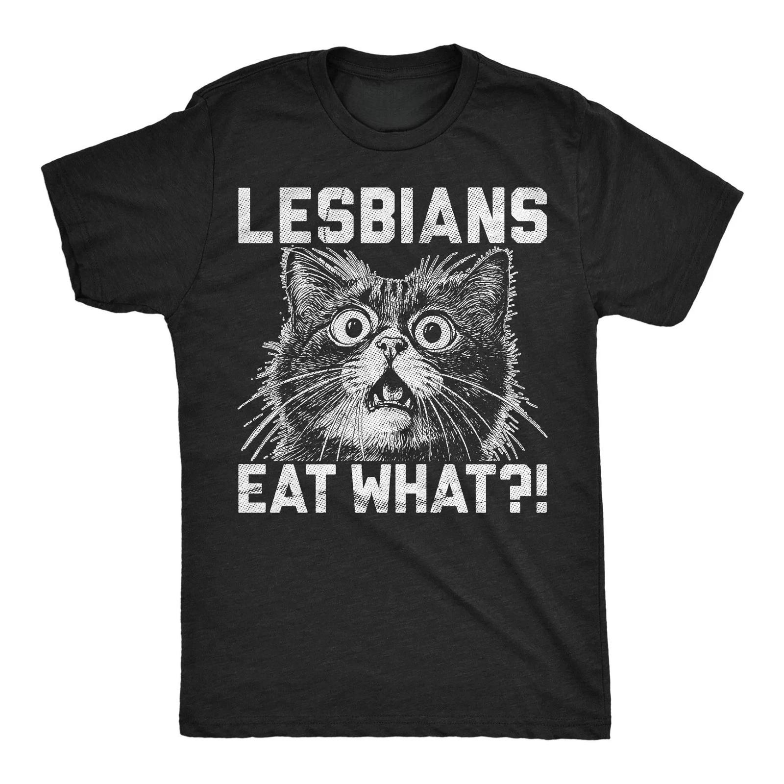 Mens Funny T Shirts Lesbians Eat What Sarcastic Cat Graphic Novelty Tee for Men L