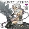Taboo Tattoo Vol. 6 by X Shinjiro Paperback Book 9780316310611